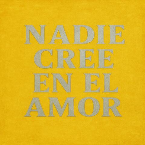 Nadie Cree en el Amor album art