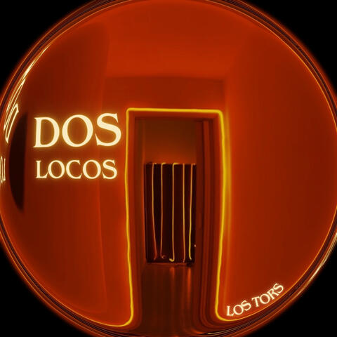 Dos Locos album art