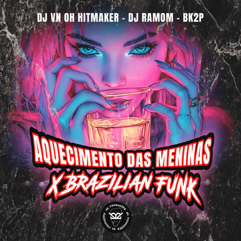 Aquecimento das Meninas X Brazilian Funk album art