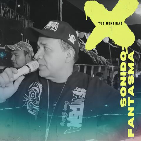 Tus Mentiras album art