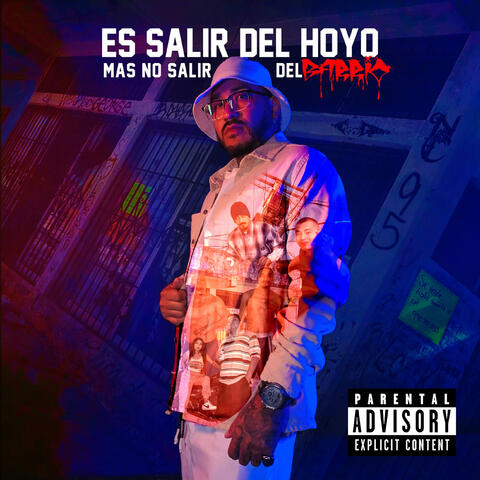 Es Salir del Hoyo Más No Salir del Barrio album art