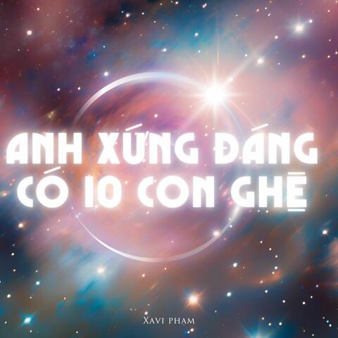 Anh Xứng Đáng Có 10 Con Ghệ album art