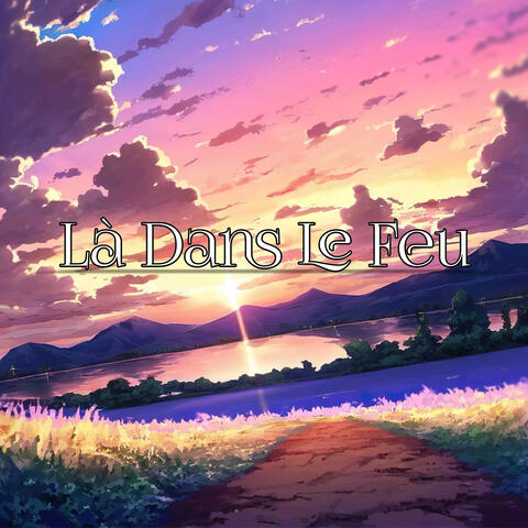 Là dans le feu album art