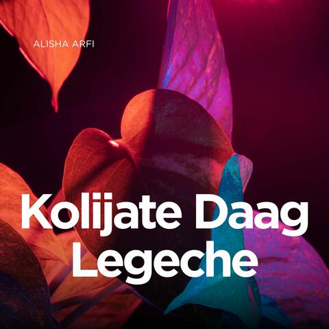 Kolijate Daag Legeche album art
