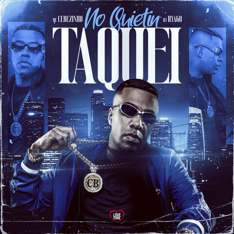 No Quietin, Taquei album art
