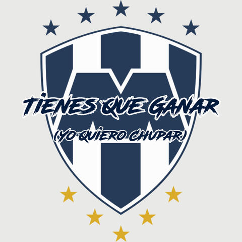 Tienes Que Ganar (Yo Quiero Chupar) album art