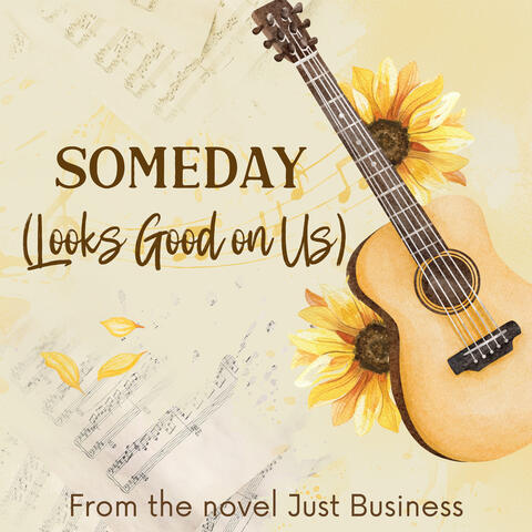 Someday Looks Good on Us album art