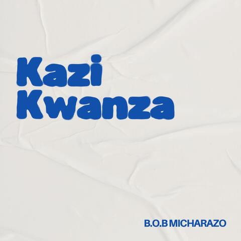 Kazi Kwanza album art