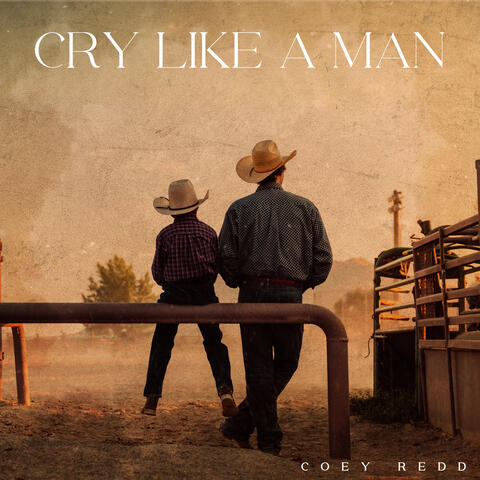Cry Like A Man album art