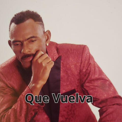 Que Vuelva album art