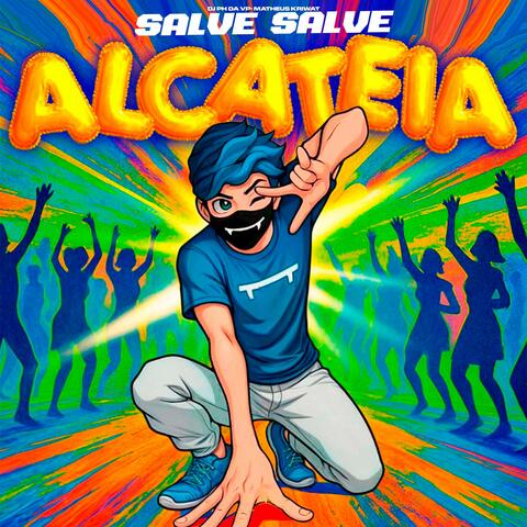 Salve Salve Alcatéia album art