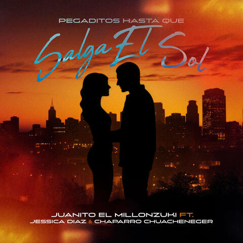 Pegaditos Hasta Que Salga el Sol album art