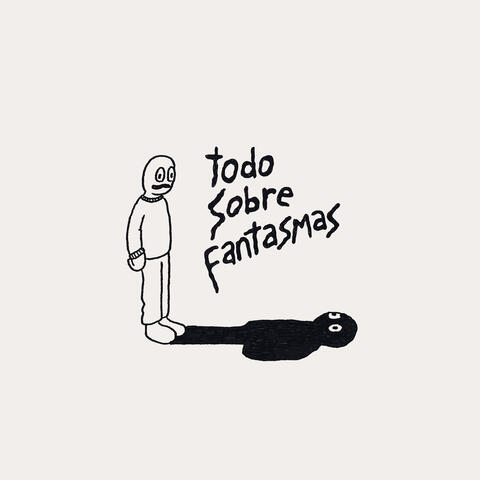 Todo Sobre Fantasmas album art