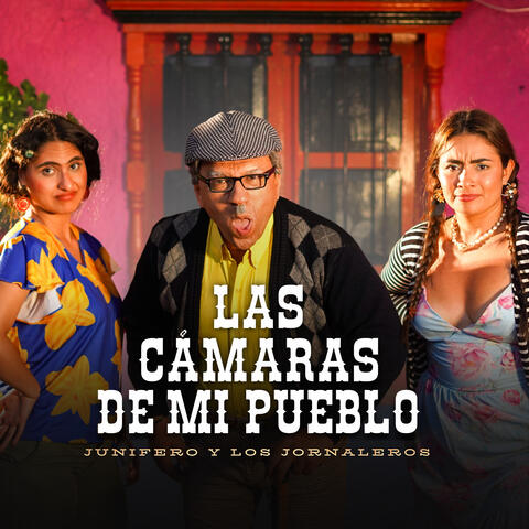 Las Cámaras de Mi Pueblo album art