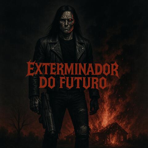 Exterminador do Futuro album art