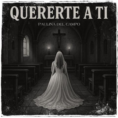 Quererte a Ti album art