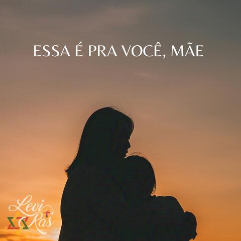 Essa É pra Você, Mãe album art