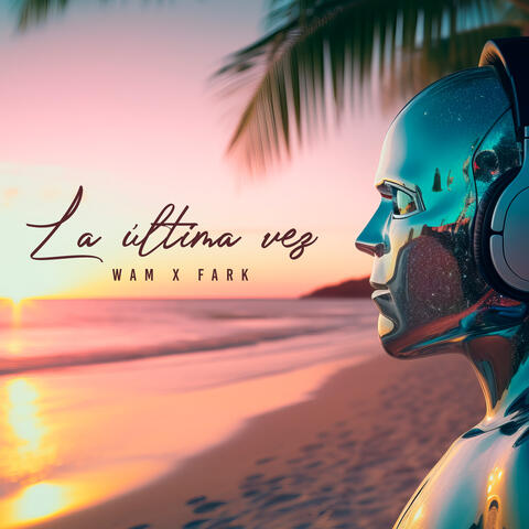 La Última Vez album art