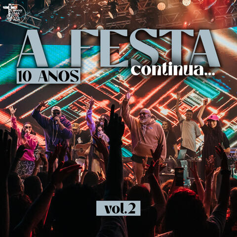 A Festa Continua - 10 Anos, Vol. 2 album art