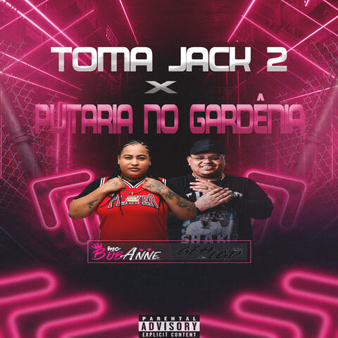 Toma Jack 2 X Putaria no Gardênia album art
