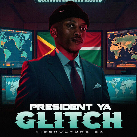President Ya Glitch album art