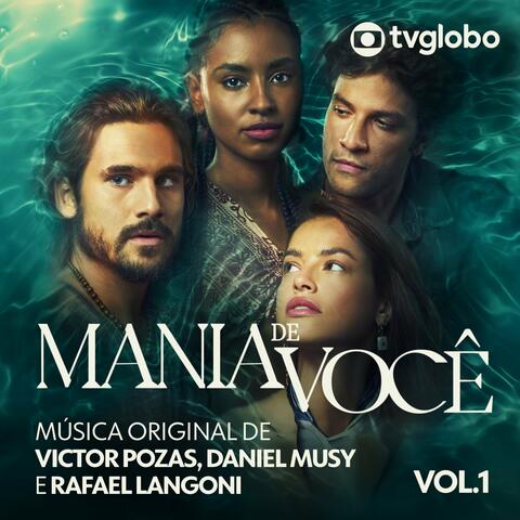 Mania de Você (Música Original de Victor Pozas, Daniel Musy e Rafael Langoni), Vol. 1 album art