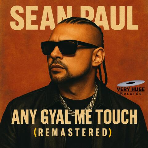 Any Gyal Me Touch (Remastered) album art