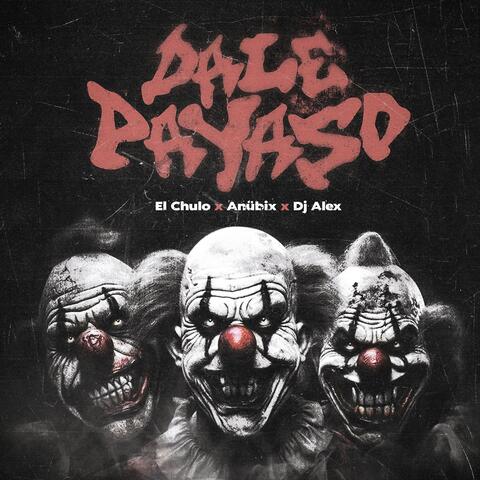 Dale Payaso album art