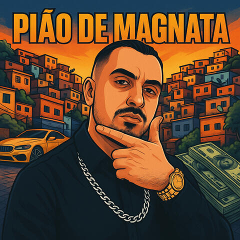 Pião de Magnata album art