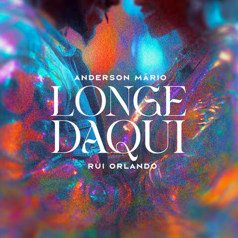 Longe Daqui album art
