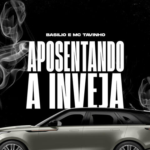 Aposentando a Inveja album art