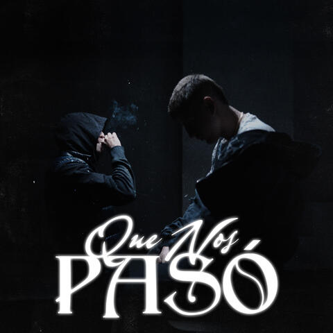 Que Nos Pasó album art