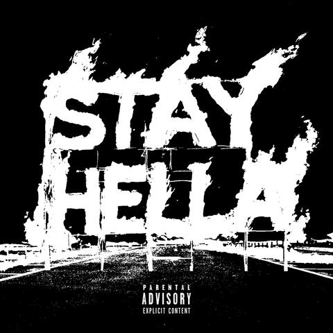 STAY HELLA album art