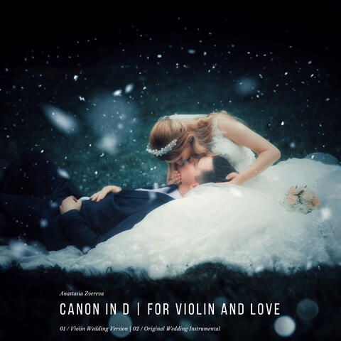 Canon in D | for Violin and Love album art