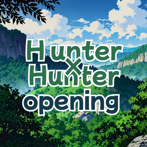 Hunter X Hunter Opening album art