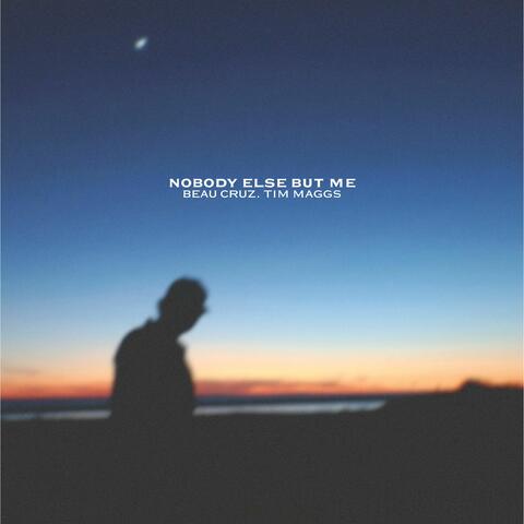 Nobody Else But Me album art