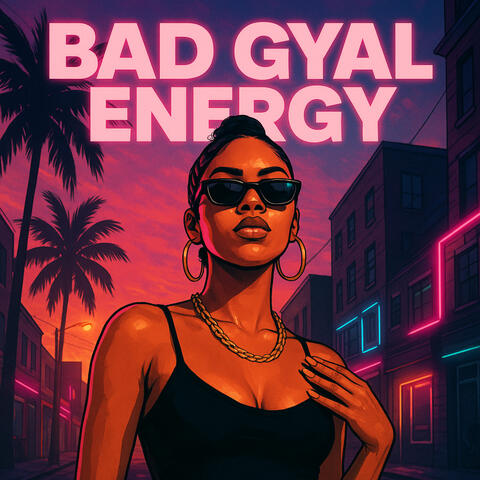 Bad Gyal Energy album art