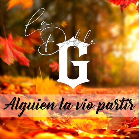Alguien la Vio Partir album art