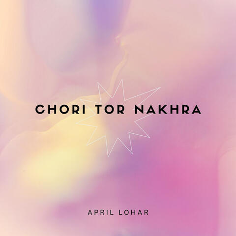 Chori Tor Nakhra album art