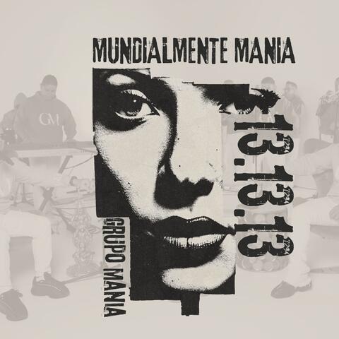 Mundialmente Mania 13.13.13 album art