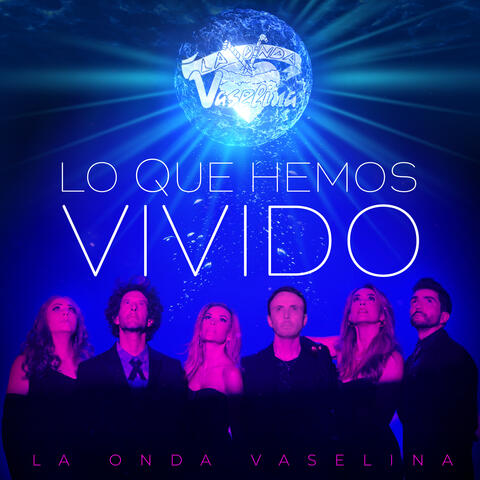 Lo Que Hemos Vivido album art