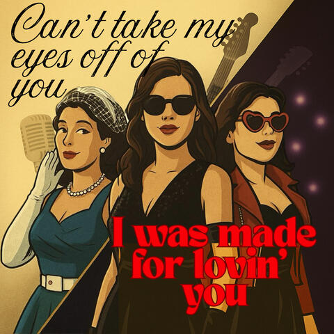 Can't Take My Eyes off of You / I Was Made for Lovin' You album art