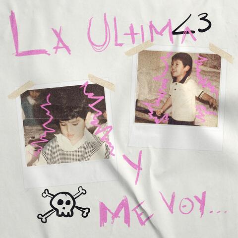 La Ultima y Me Voy album art