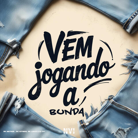 Vem Jogando a Bunda album art