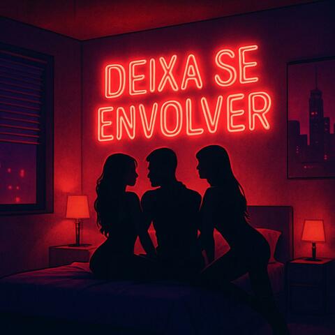 Deixa Se Envolver album art