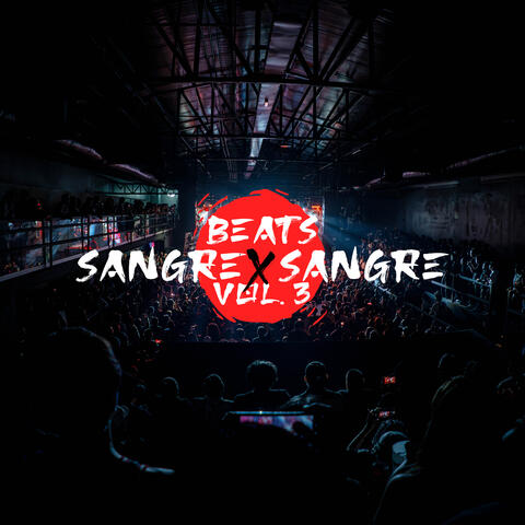 Beats Sangre X Sangre, Vol. 3 album art