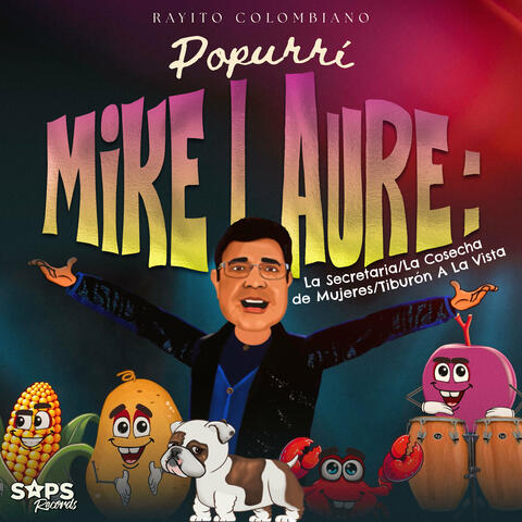 Popurrí Mike Laure: La Secretaria/La Cosecha de Mujeres/Tiburón a la Vista album art