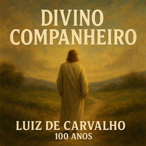 Divino Companheiro (100 Anos) album art