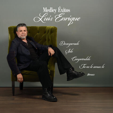 Medley Éxitos: Desesperado / Solo / Compréndelo / Tú No Le Amas Le Temes album art