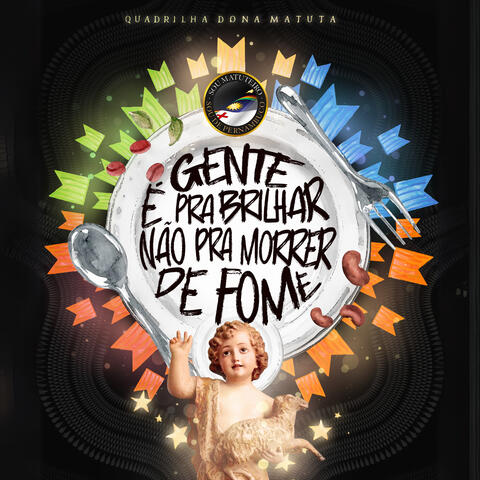 Gente É pra Brilhar, Não pra Morrer de Fome album art